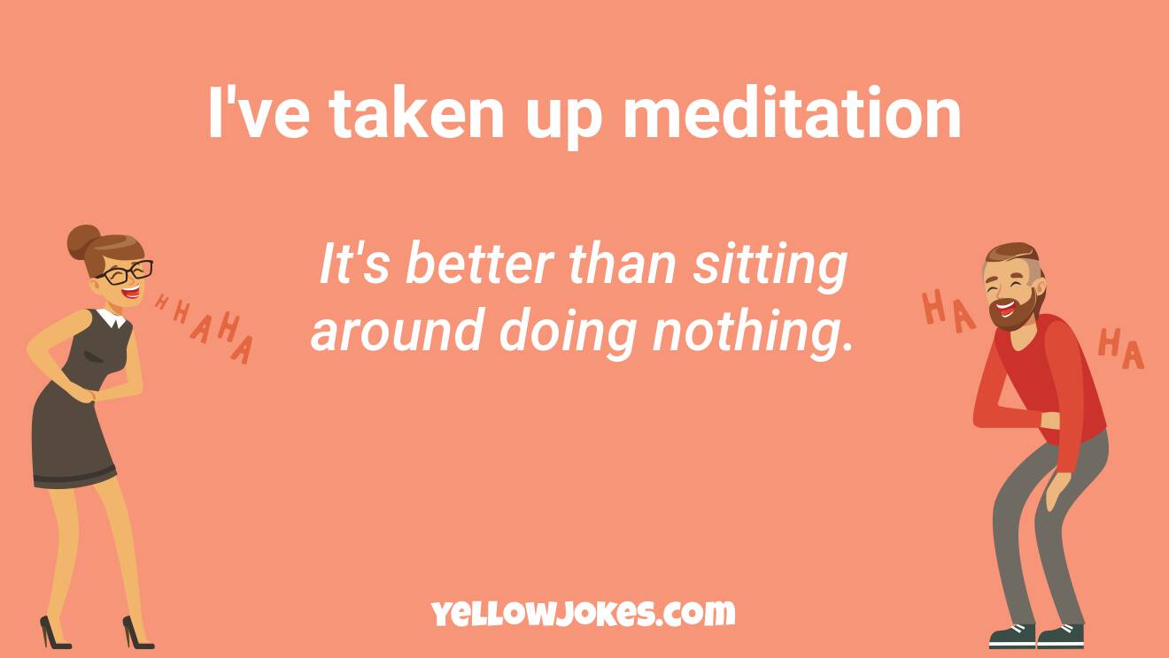 Funny Meditation Jokes