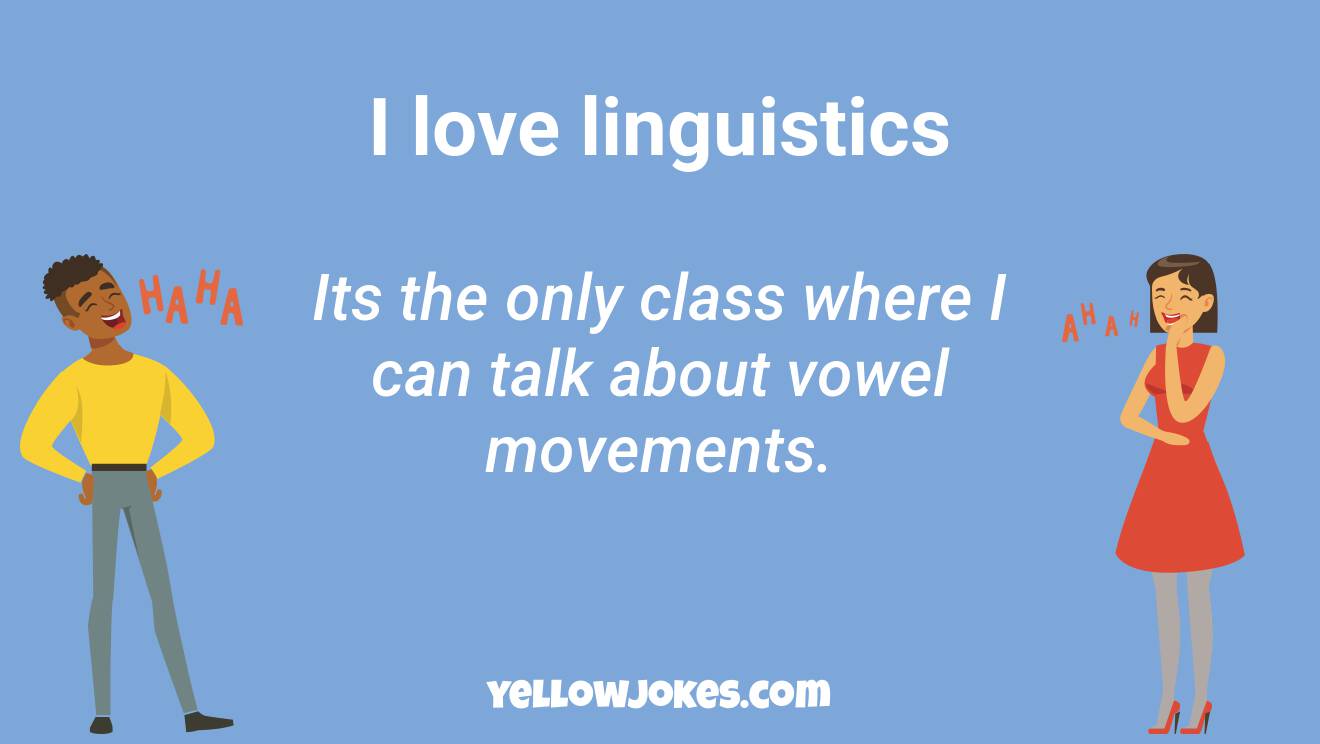 Hilarious Linguistics Jokes That Will Make You Laugh