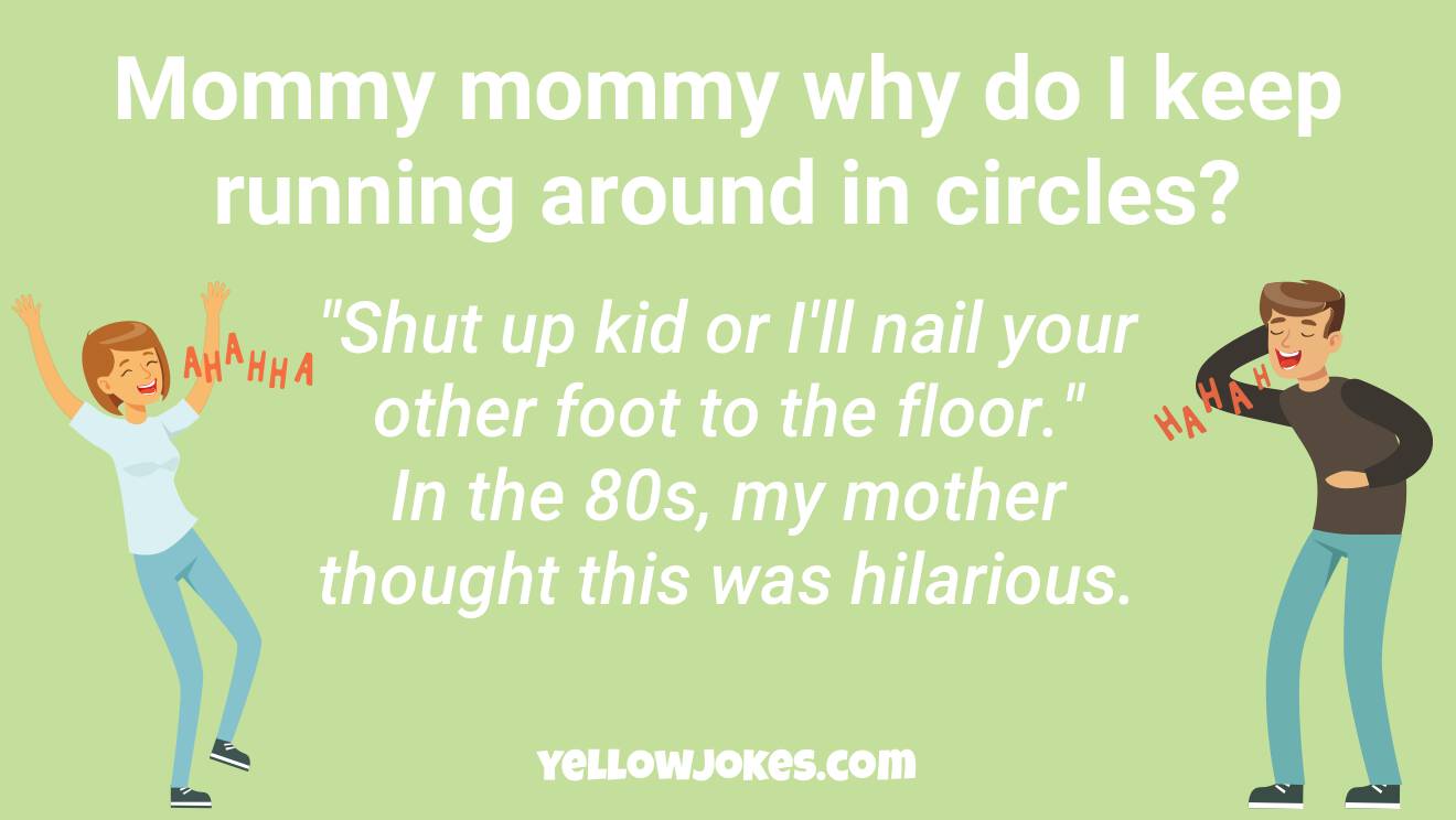 Funny My Mommy Jokes