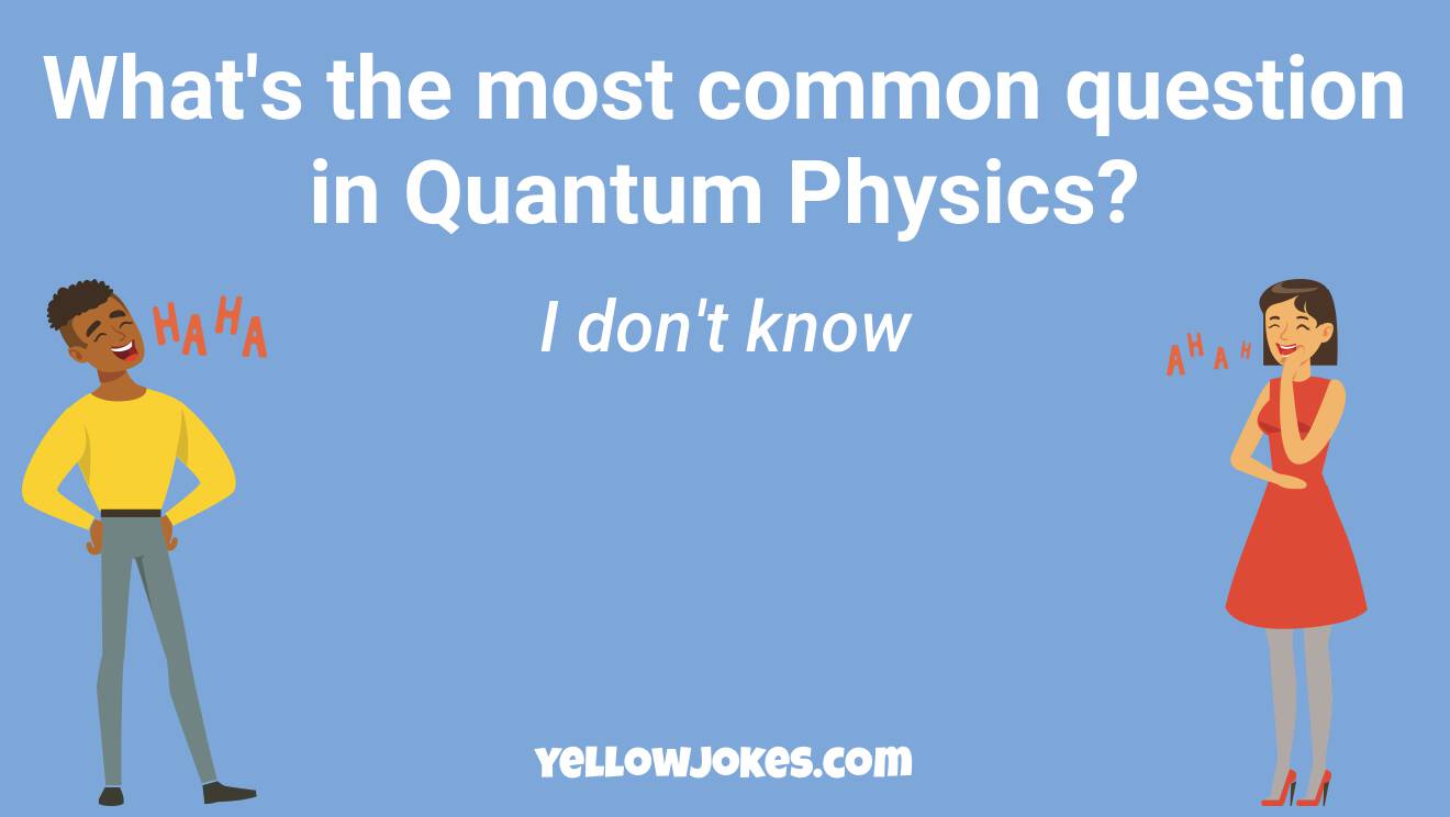 Funny Quantum Physics Jokes