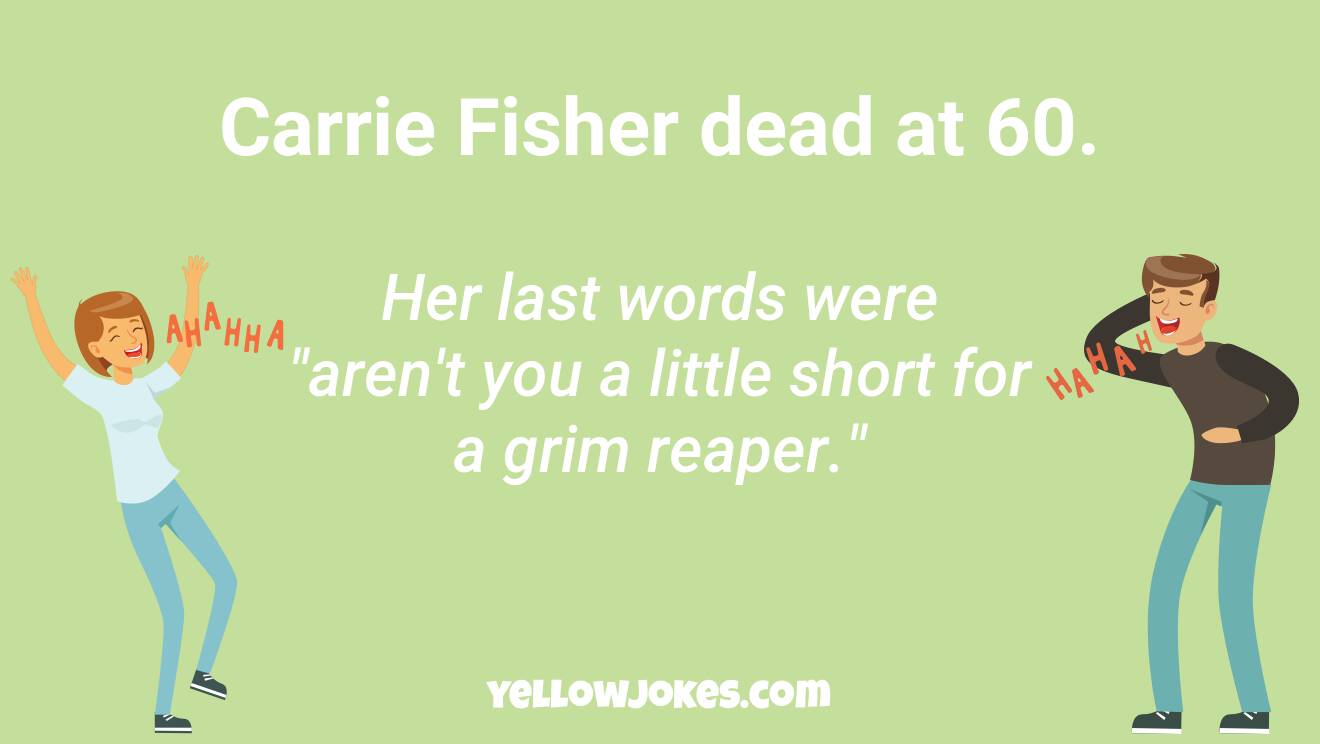 Funny Carrie Fisher Jokes