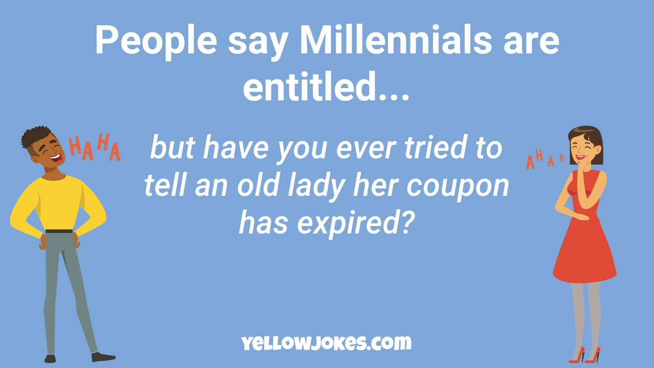 Funny Millennials Jokes
