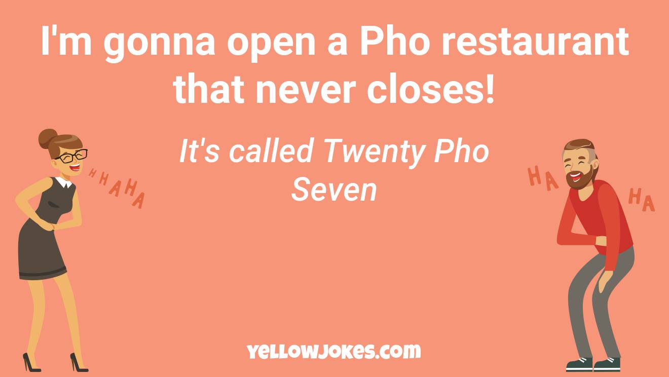 Funny Pho Jokes