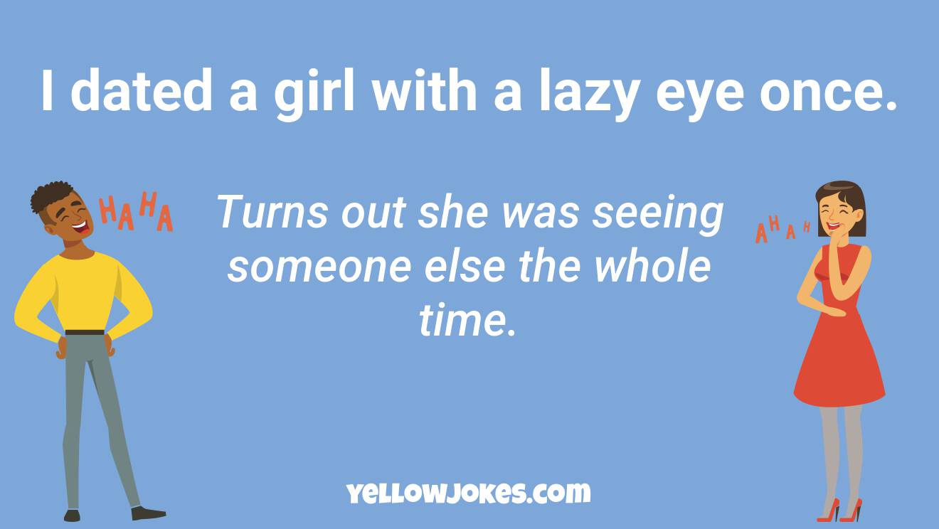 Funny Lazy Eye Jokes
