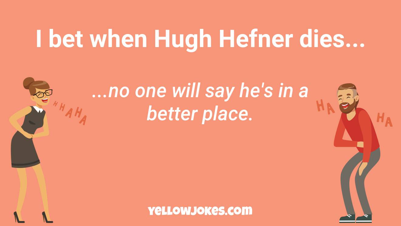 Funny Hugh Hefner Jokes