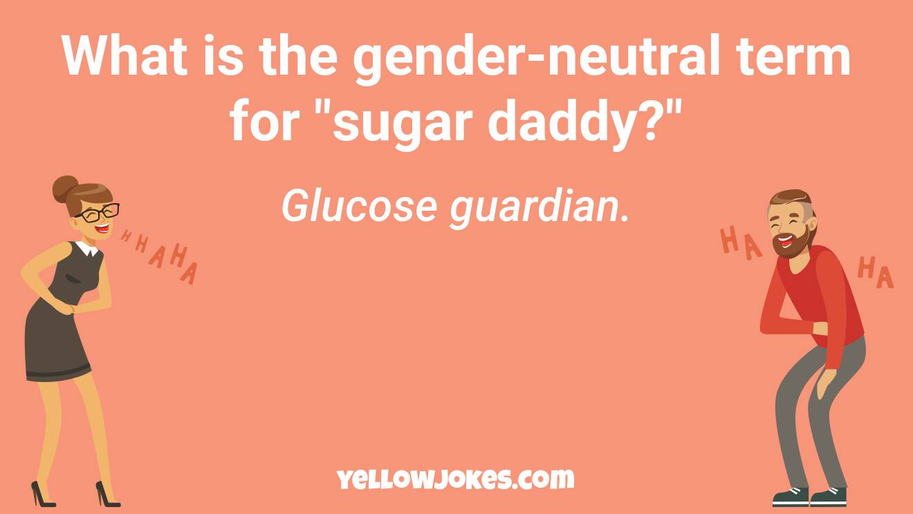 Sugar daddy jokes