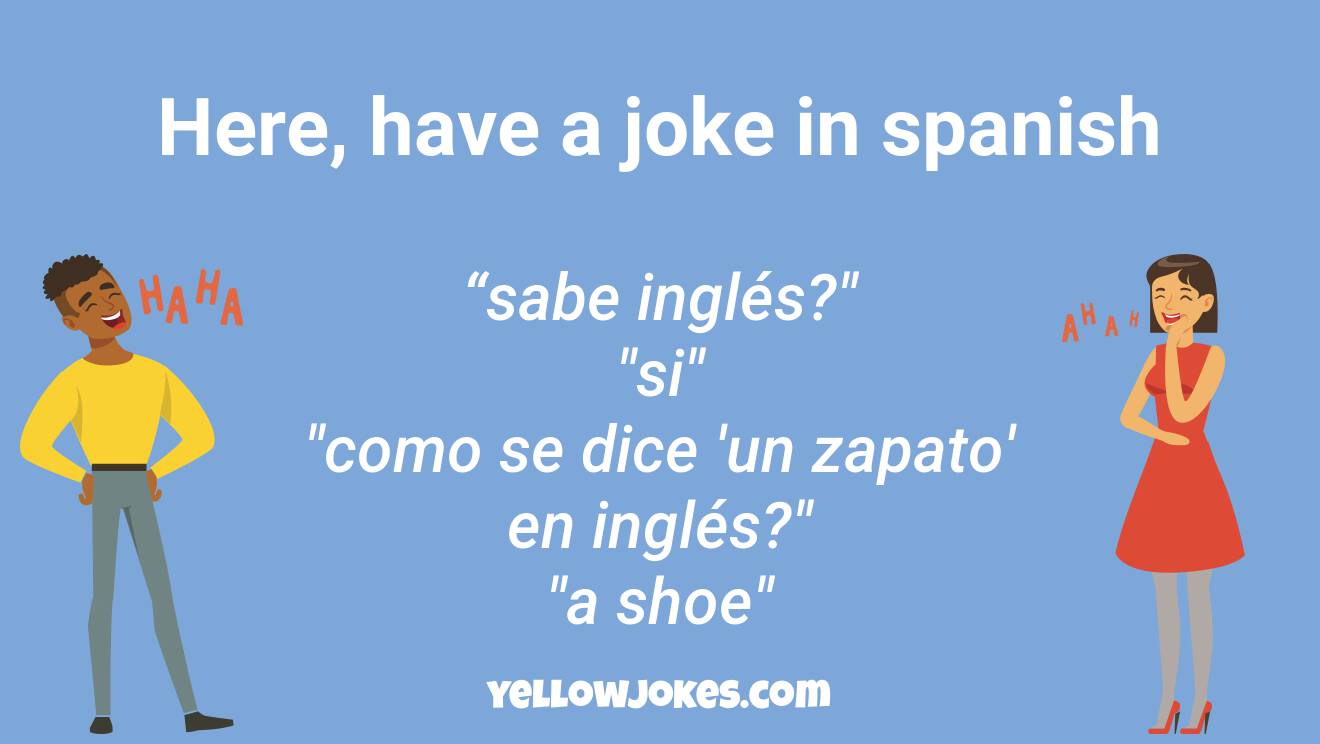 How To Say Im So Funny In Spanish