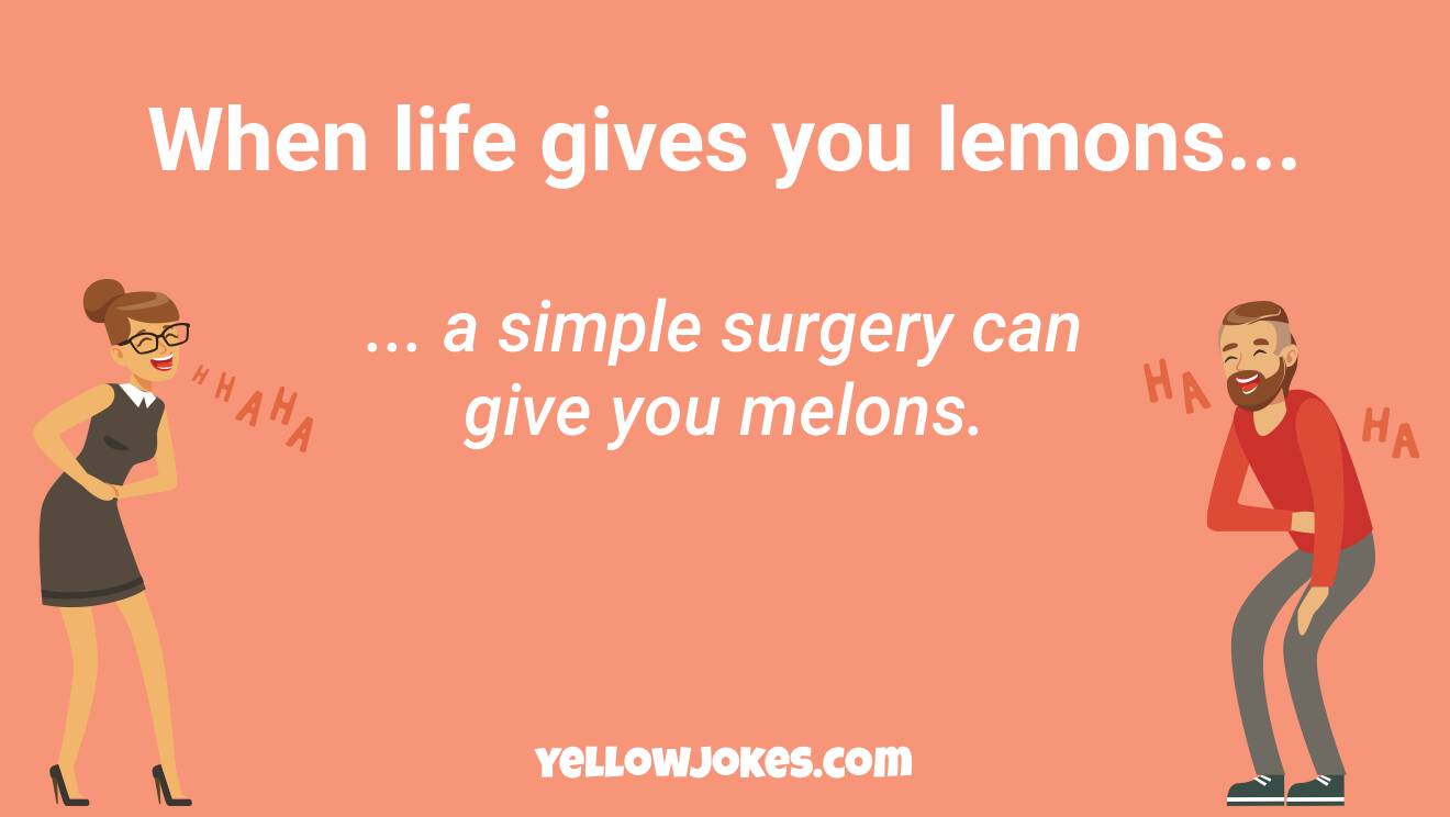 Funny When Life Gives You Lemons Jokes