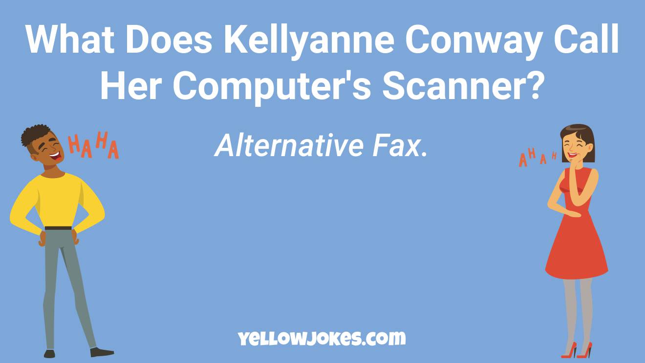 Funny Kellyanne Conway Jokes