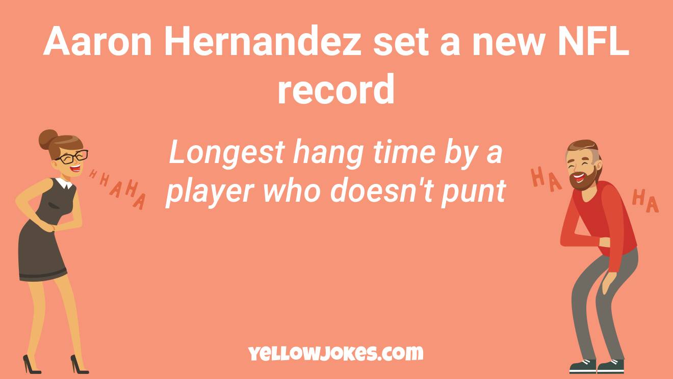 Funny Aaron Hernandez Jokes