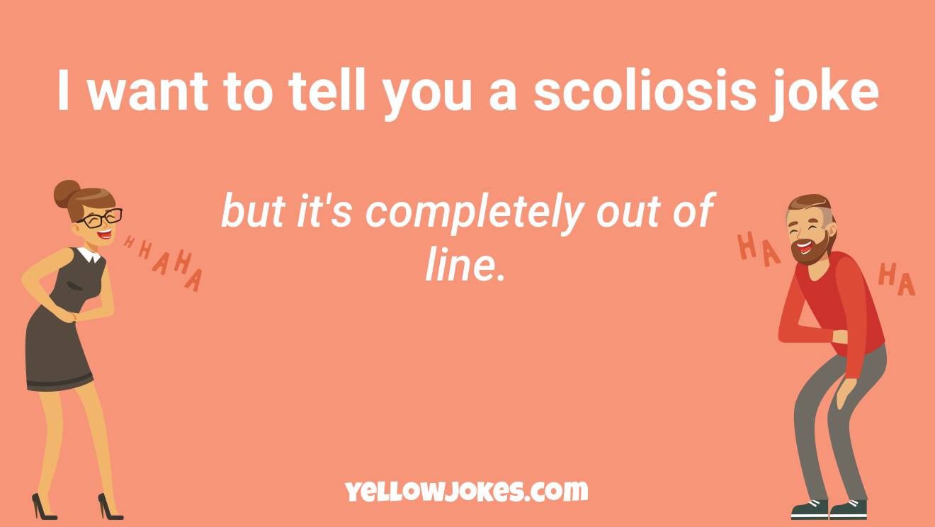 Funny Scoliosis Jokes