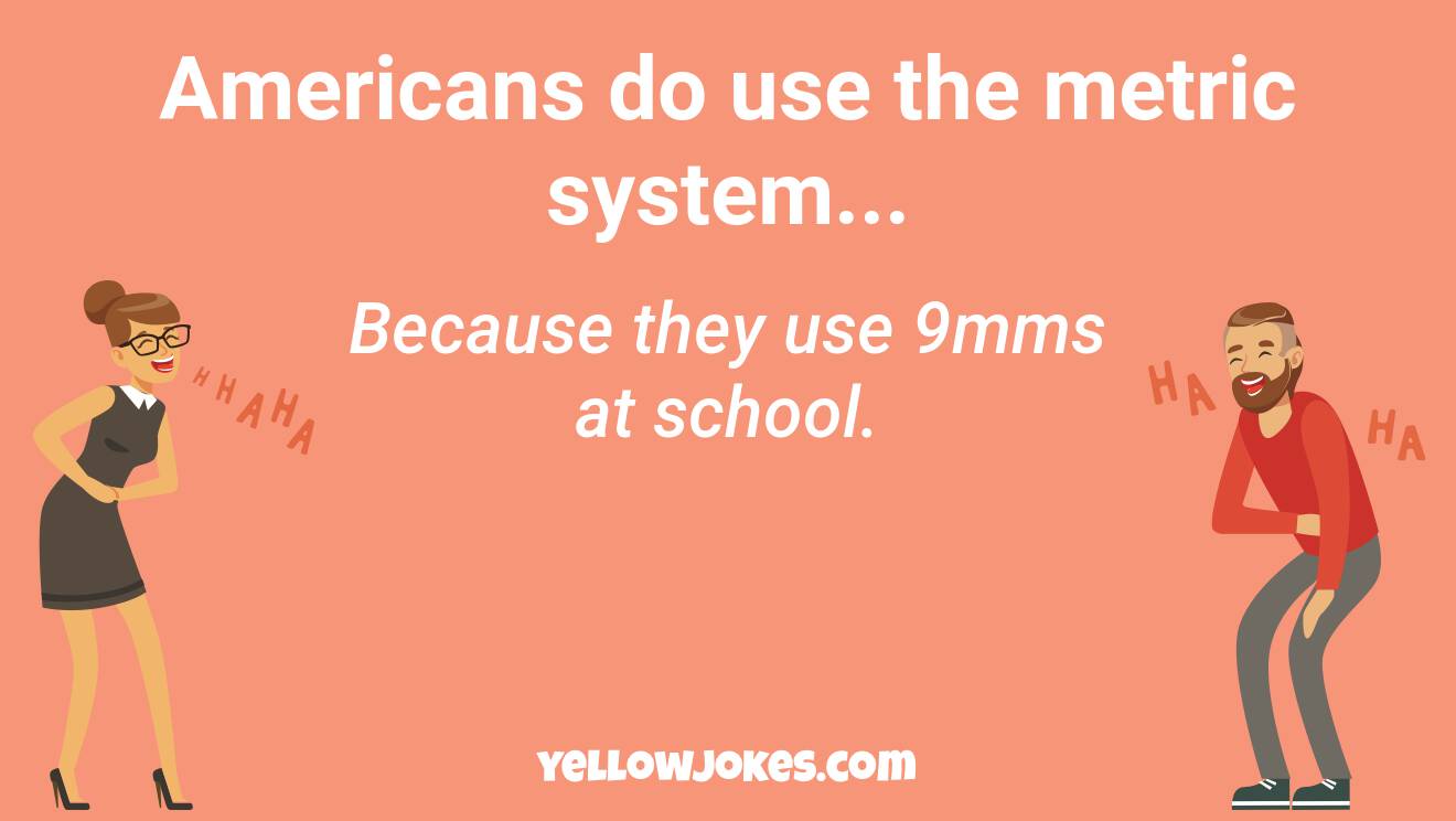 Funny Metric System Jokes