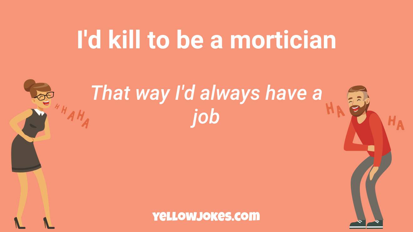 Funny Mortician Jokes