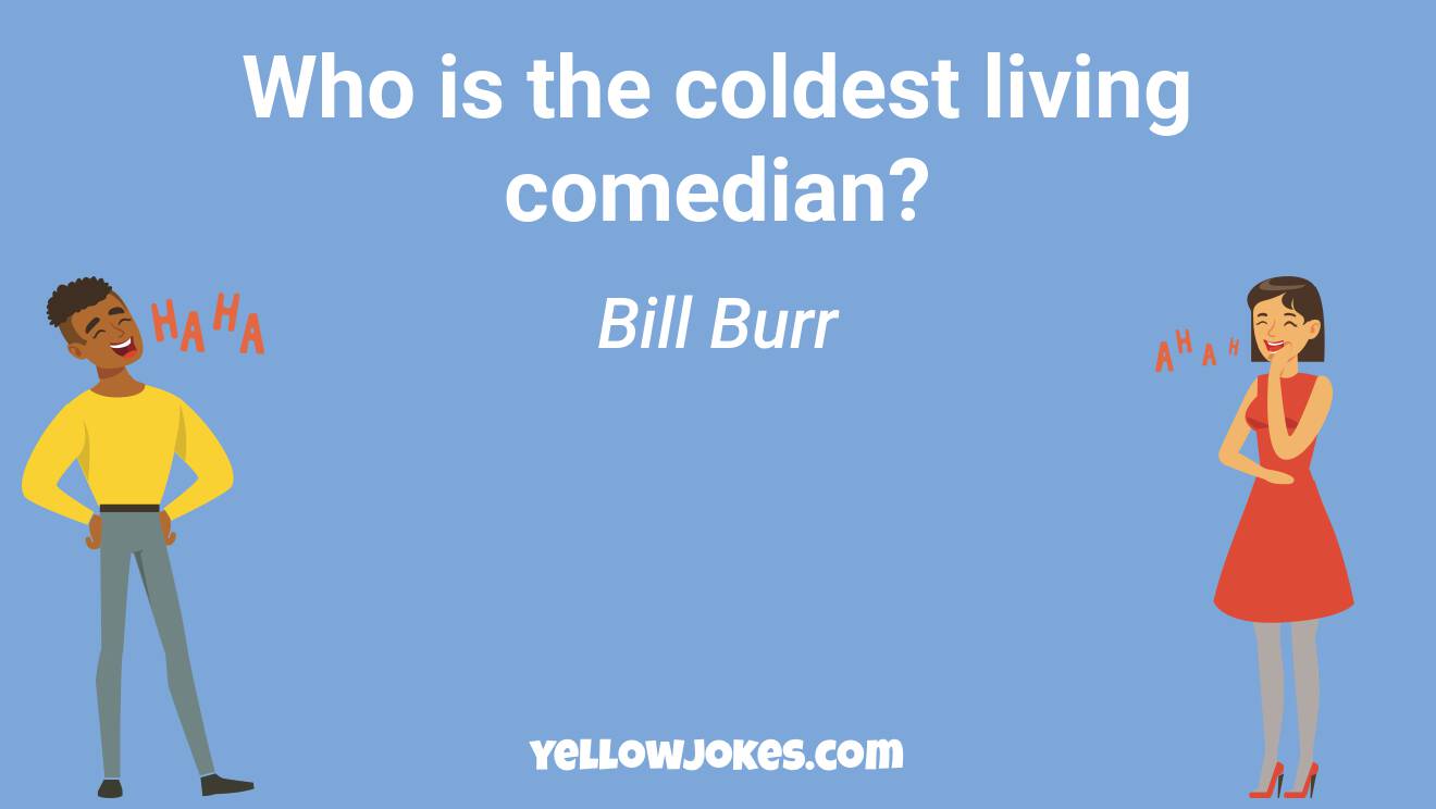 Funny Bill Burr Jokes