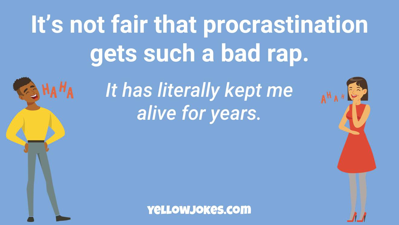 Hilarious Procrastination Jokes That Will Make You Laugh