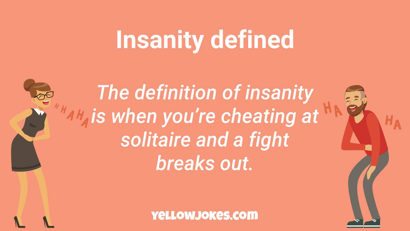 Funny Insanity Jokes