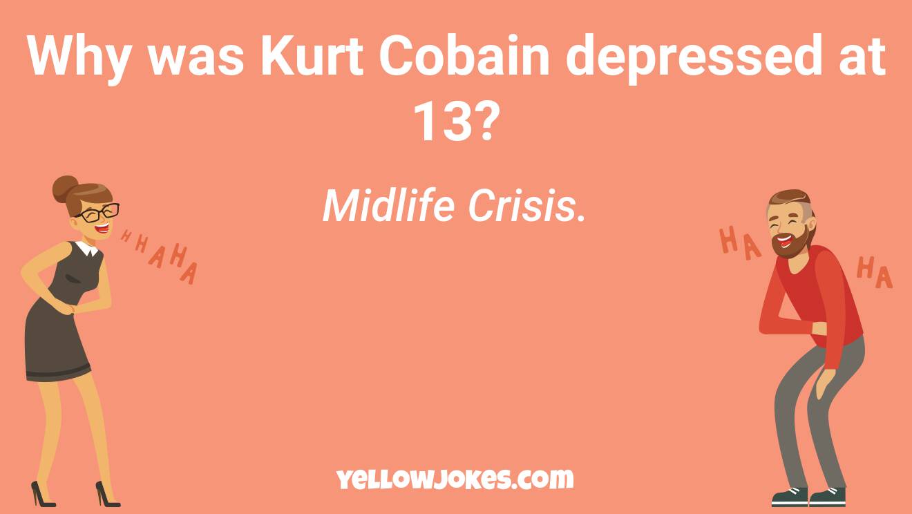 Funny Kurt Cobain Jokes