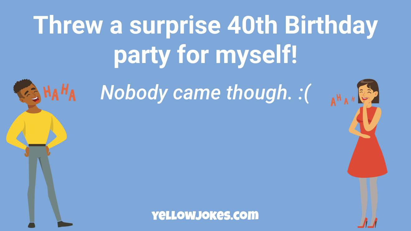 Funny 40th Birthday Jokes