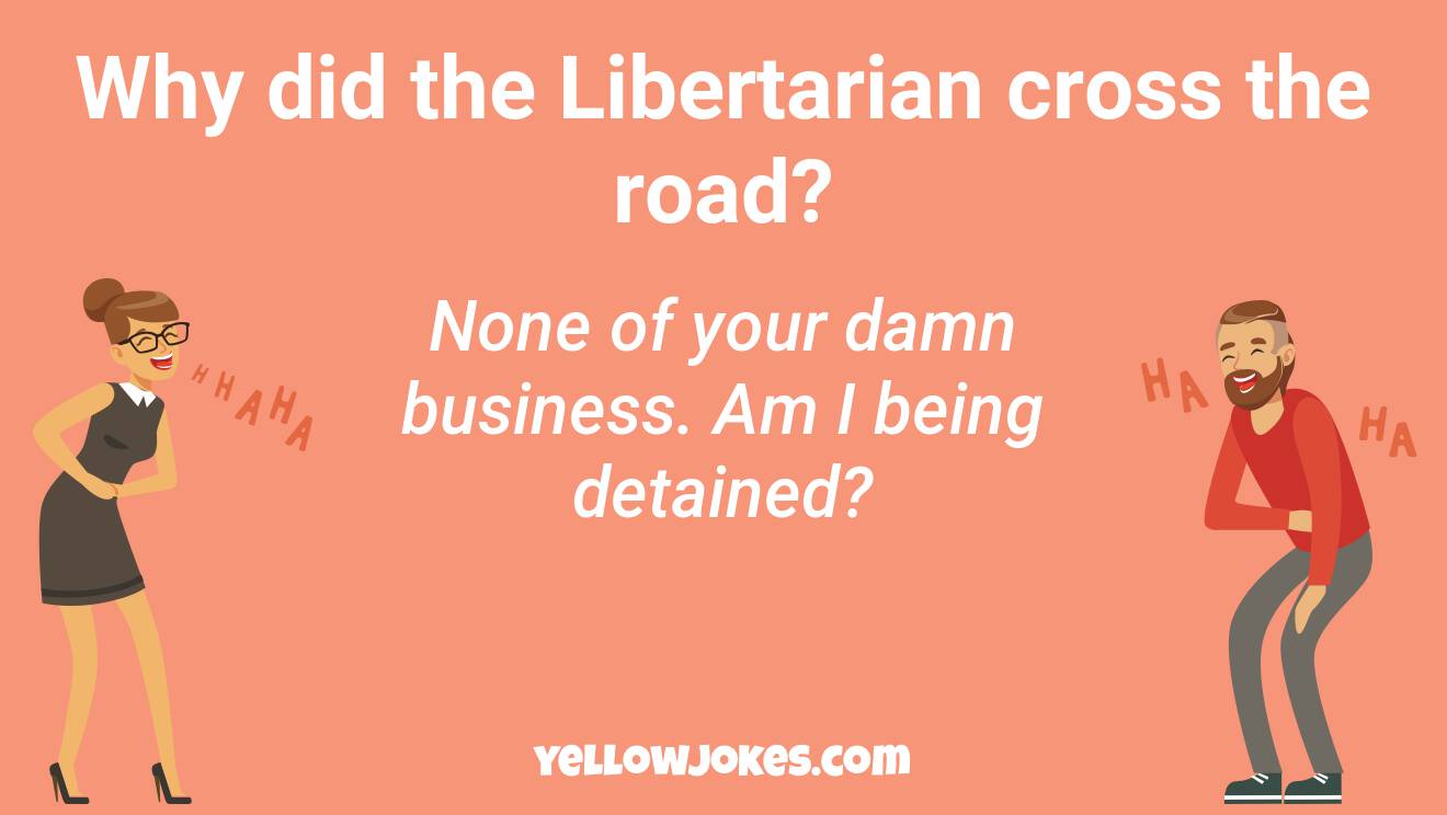 Funny Libertarian Jokes