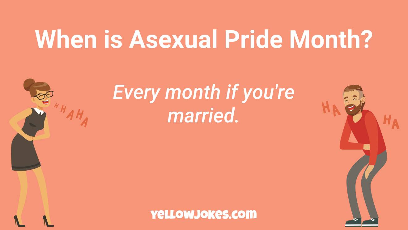 Funny Asexual Jokes