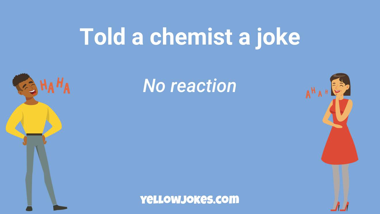 Funny Chemist Jokes