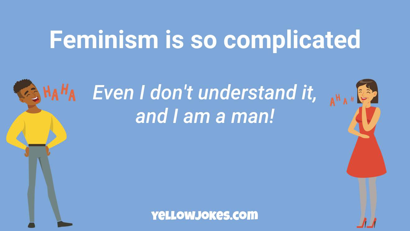 Funny Feminism Jokes