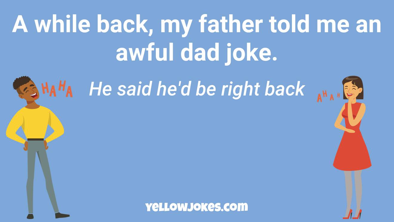 Hilarious Awful Dad Jokes That Will Make You Laugh