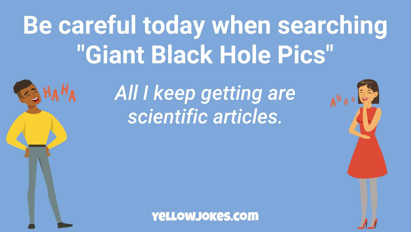 Funny Black Hole Jokes