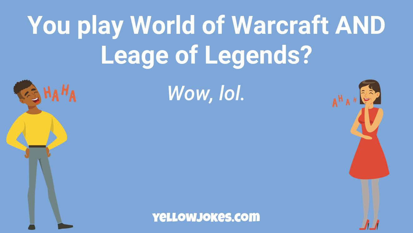 Funny World Of Warcraft Jokes