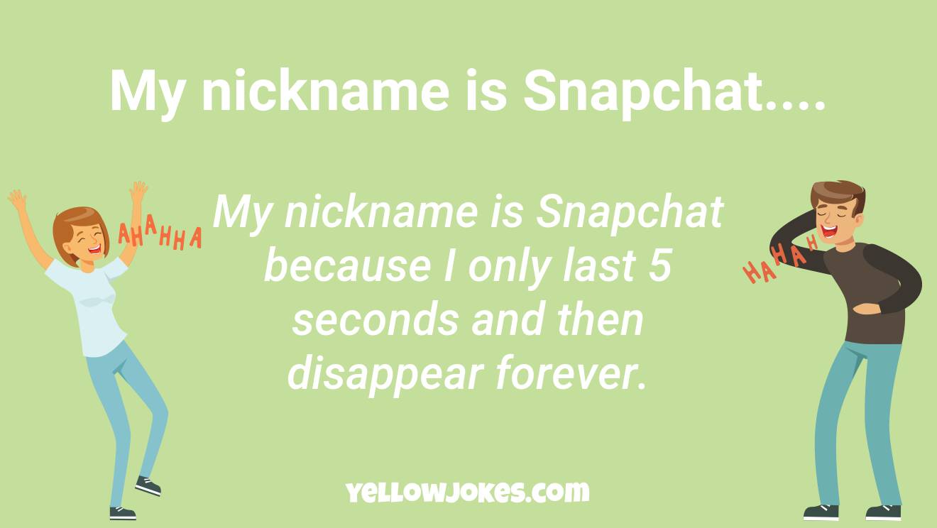 Hilarious Snapchat Jokes That Will Make You Laugh