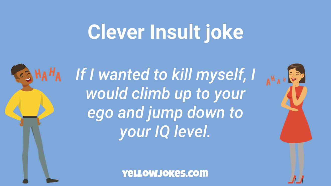 Funny Insult Jokes
