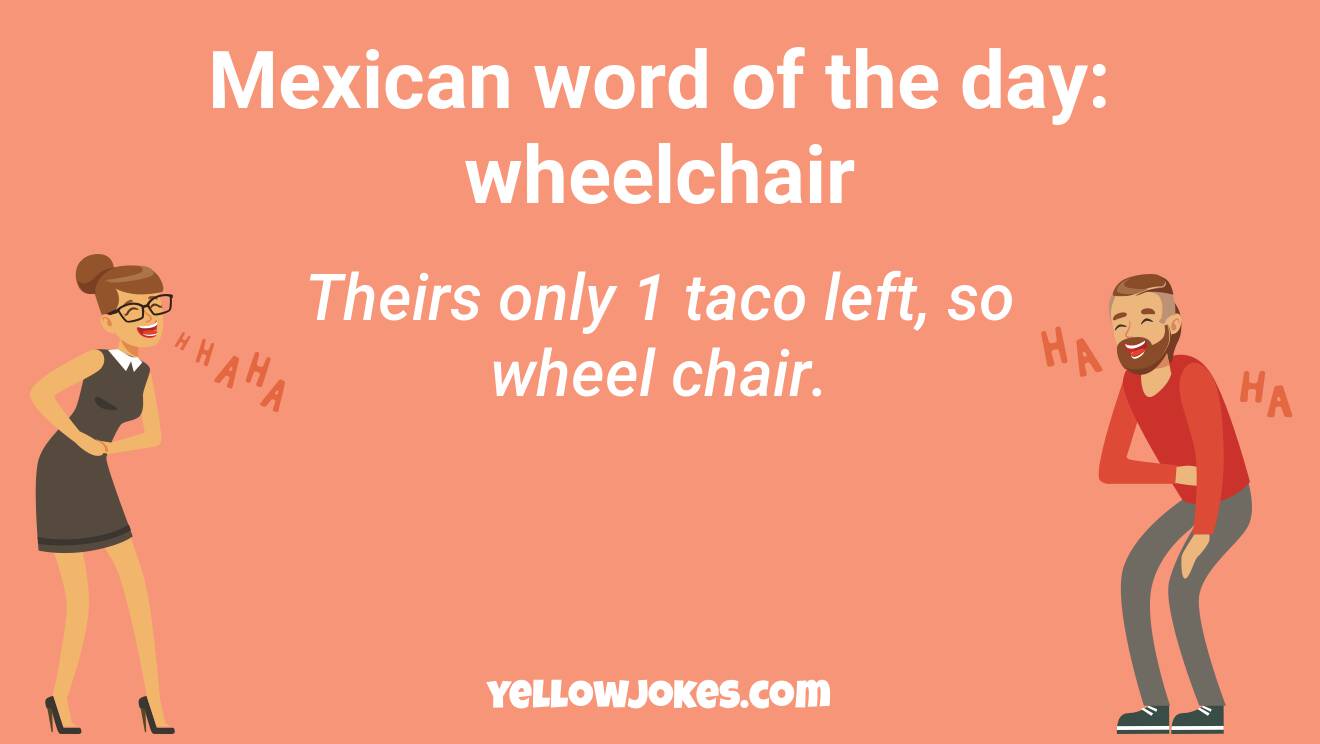 Funny Mexican Word Of The Day Jokes