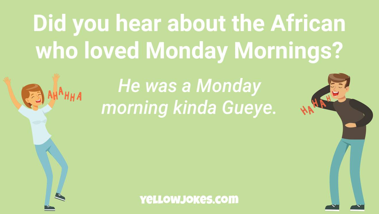 Funny Monday Morning Jokes