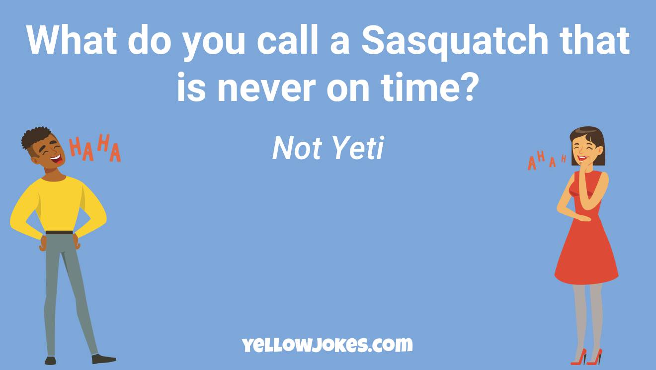 Funny Sasquatch Jokes