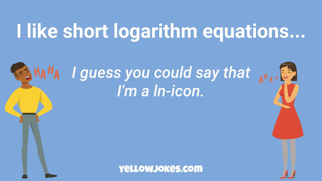 Funny Logarithm Jokes