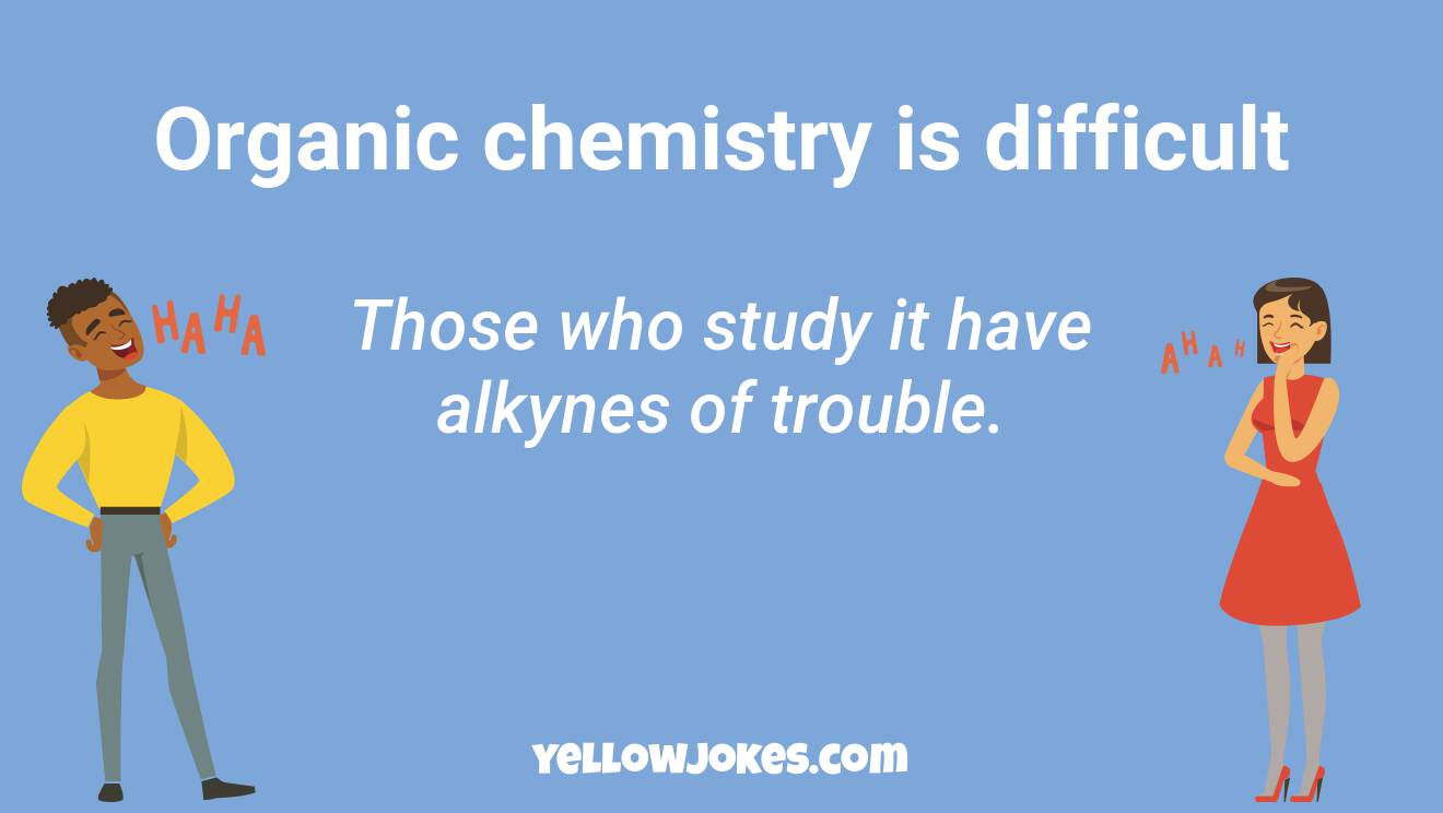 Funny Organic Chemistry Jokes