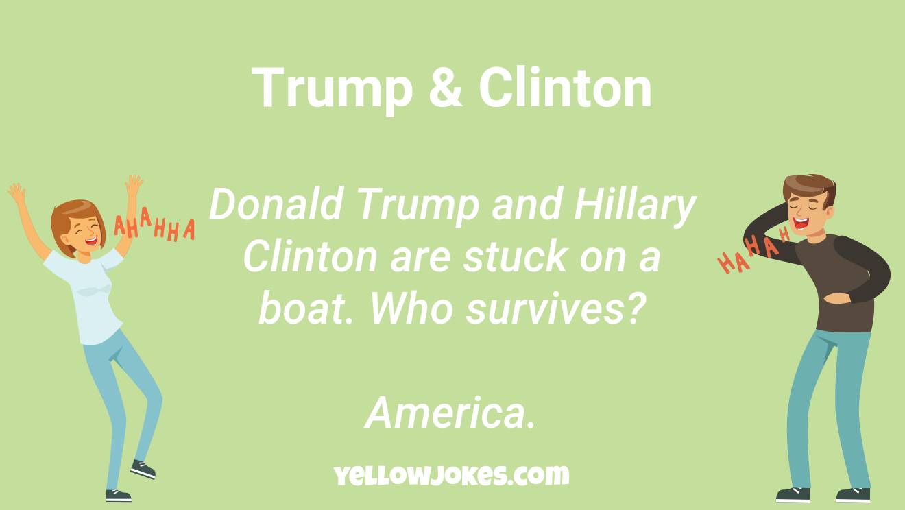 Funny Trump And Hillary Jokes